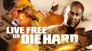 Live Free or Die Hard (2007)