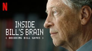 Inside Bill’s Brain: Decoding Bill Gates