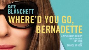 Where’d You Go, Bernadette (2019)