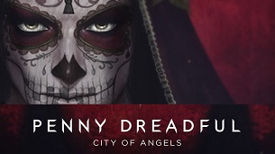 Penny Dreadful: City of Angels