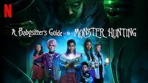 A Babysitter’s Guide to Monster Hunting (2020)