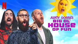 Aunty Donna’s Big Ol’ House Of Fun