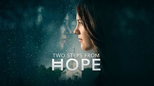 Two Steps from Hope (2017)