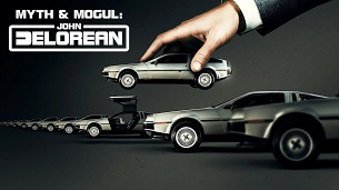 Myth & Mogul: John DeLorean (2021)