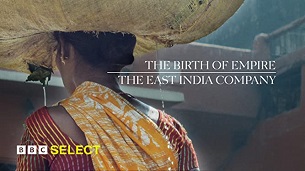 The Birth of Empire: The East India Company (2014)