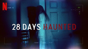 28 Days Haunted (2022)