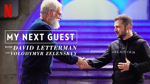 My Next Guest with David Letterman and Volodymyr Zelenskyy (2022)