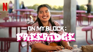 On My Block: Freeridge (2023)