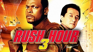 Rush Hour 3 (2007)