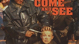 Come and See (1985)