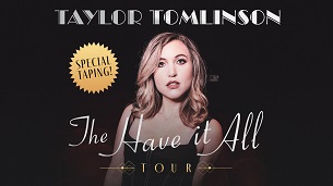 Taylor Tomlinson: Have It All (2024)