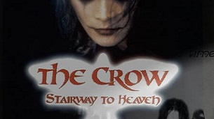 The Crow: Stairway to Heaven (1998)