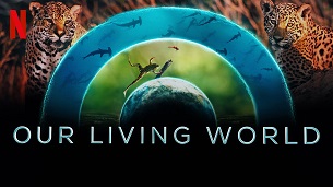 Our Living World (2024)