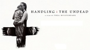 Handling the Undead (2024)