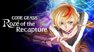 Code Geass: Rozé of the Recapture (2024)